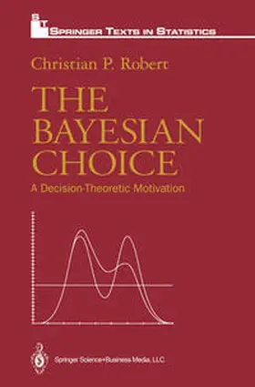 Robert |  The Bayesian Choice | eBook | Sack Fachmedien