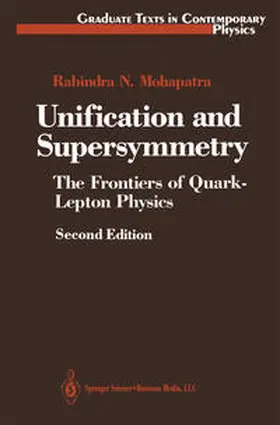 Mohapatra |  Unification and Supersymmetry | eBook | Sack Fachmedien