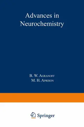 Agranoff / Aprison |  Advances in Neurochemistry | Buch |  Sack Fachmedien