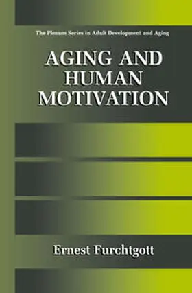 Furchtgott |  Aging and Human Motivation | eBook | Sack Fachmedien
