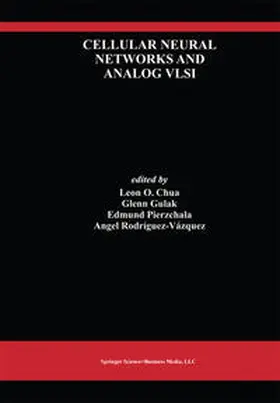 Chua / Gulak / Pierzchala |  Cellular Neural Networks and Analog VLSI | eBook | Sack Fachmedien