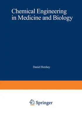 Hershey |  Chemical Engineering in Medicine and Biology | eBook | Sack Fachmedien