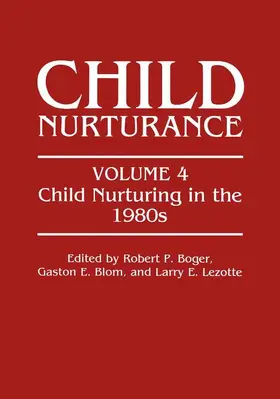 Boger |  Child Nurturing in the 1980s | Buch |  Sack Fachmedien