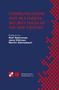 Steinmetz / Steinebach / Dittmann |  Communications and Multimedia Security Issues of the New Century | Buch |  Sack Fachmedien