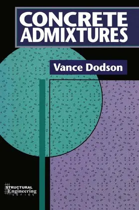 Dodson |  Concrete Admixtures | Buch |  Sack Fachmedien