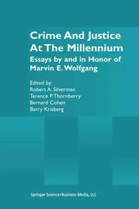 Silverman / Thornberry / Cohen | Crime and Justice at the Millennium | E-Book | sack.de