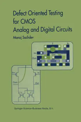 Sachdev |  Defect Oriented Testing for CMOS Analog and Digital Circuits | eBook | Sack Fachmedien
