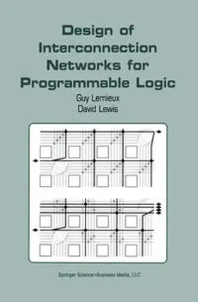 Lemieux / Lewis | Design of Interconnection Networks for Programmable Logic | E-Book | www.sack.de
