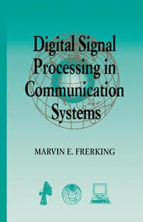 Frerking | Digital Signal Processing in Communications Systems | E-Book | www.sack.de