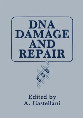 Castellani |  DNA Damage and Repair | Buch |  Sack Fachmedien