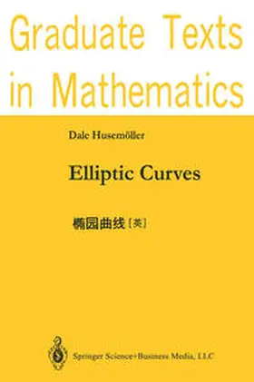 Husemoller |  Elliptic Curves | eBook | Sack Fachmedien
