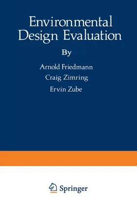Friedmann / Zimring / Zube |  Environmental Design Evaluation | Buch |  Sack Fachmedien