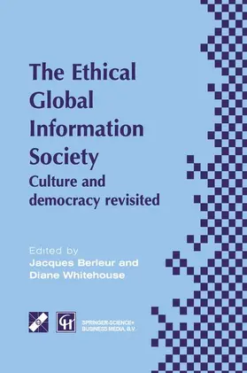 Berleur / Whitehouse | An Ethical Global Information Society | Buch | 978-1-4757-5181-9 | www.sack.de