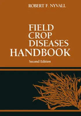 Nyvall | Field Crop Diseases Handbook | E-Book | www.sack.de