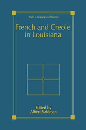 Valdman |  French and Creole in Louisiana | eBook | Sack Fachmedien