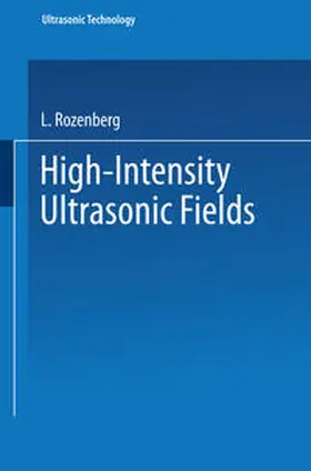 Rozenberg |  High-Intensity Ultrasonic Fields | eBook | Sack Fachmedien