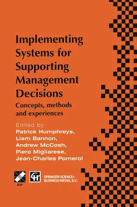 Humphreys / Bannon / Pomerol |  Implementing Systems for Supporting Management Decisions | Buch |  Sack Fachmedien
