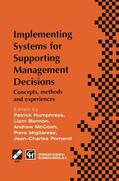 Humphreys / Bannon / Pomerol |  Implementing Systems for Supporting Management Decisions | Buch |  Sack Fachmedien