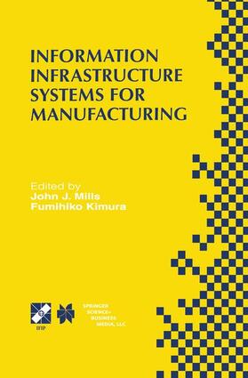 Kimura / Mills |  Information Infrastructure Systems for Manufacturing II | Buch |  Sack Fachmedien