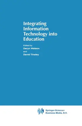 Tinsley / Watson |  Integrating Information Technology into Education | Buch |  Sack Fachmedien