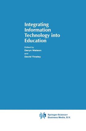 Tinsley / Watson | Integrating Information Technology into Education | Buch | 978-1-4757-5527-5 | sack.de
