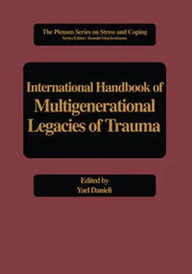 Danieli |  International Handbook of Multigenerational Legacies of Trauma | eBook | Sack Fachmedien