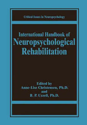 Christensen / Uzzell |  International Handbook of Neuropsychological Rehabilitation | eBook | Sack Fachmedien
