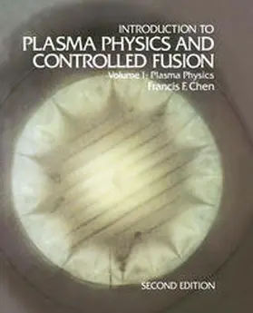 Chen |  Introduction to Plasma Physics and Controlled Fusion | eBook | Sack Fachmedien