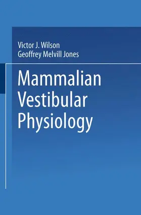Wilson |  Mammalian Vestibular Physiology | Buch |  Sack Fachmedien