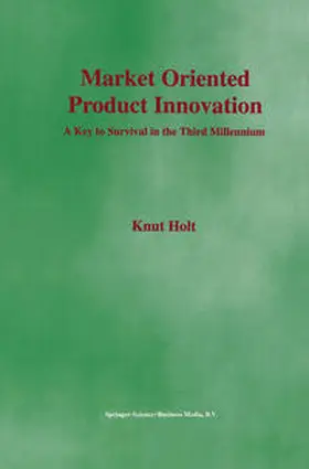 Holt |  Market Oriented Product Innovation | eBook | Sack Fachmedien