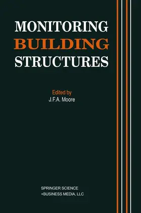 Moore |  Monitoring Building Structures | Buch |  Sack Fachmedien