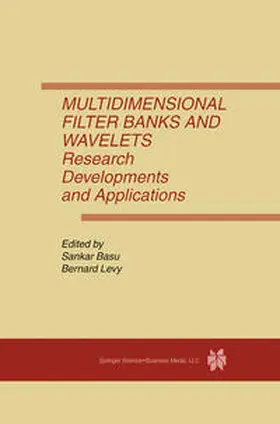 Basu / Levy |  Multidimensional Filter Banks and Wavelets | eBook | Sack Fachmedien