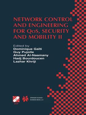 Boukhatem / Gaïti |  Network Control and Engineering for QoS, Security and Mobility | Buch |  Sack Fachmedien