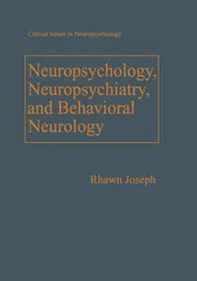 Joseph |  Neuropsychology, Neuropsychiatry, and Behavioral Neurology | eBook | Sack Fachmedien