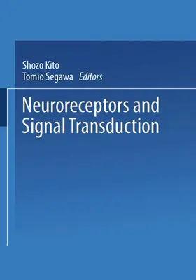 Kito |  Neuroreceptors and Signal Transduction | Buch |  Sack Fachmedien
