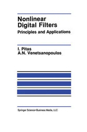 Pitas / Venetsanopoulos |  Nonlinear Digital Filters | eBook | Sack Fachmedien