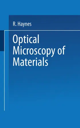 Haynes |  Optical Microscopy of Materials | Buch |  Sack Fachmedien