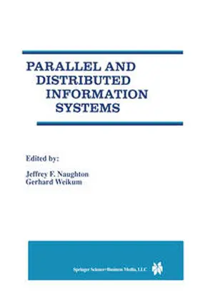 Naughton / Weikum |  Parallel and Distributed Information Systems | eBook | Sack Fachmedien