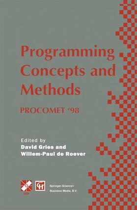 de Roever / Gries |  Programming Concepts and Methods PROCOMET ¿98 | Buch |  Sack Fachmedien