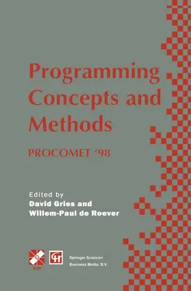 de Roever / Gries |  Programming Concepts and Methods PROCOMET '98 | Buch |  Sack Fachmedien