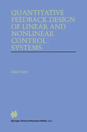Yaniv | Quantitative Feedback Design of Linear and Nonlinear Control Systems | E-Book | www.sack.de