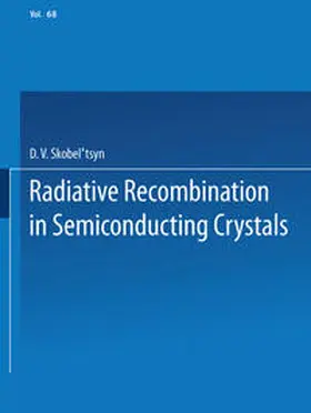 Skobel tsyn | Radiative Recombination in Semiconducting Crystals | E-Book | sack.de