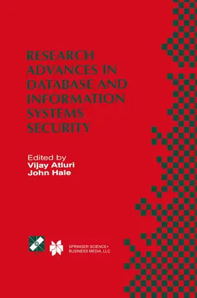 Hale / Atluri |  Research Advances in Database and Information Systems Security | Buch |  Sack Fachmedien