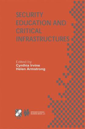 Armstrong / Irvine |  Security Education and Critical Infrastructures | Buch |  Sack Fachmedien