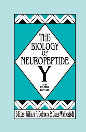 Colmers / Wahlestedt |  The Biology of Neuropeptide Y and Related Peptides | Buch |  Sack Fachmedien