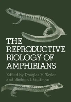 Taylor | The Reproductive Biology of Amphibians | E-Book | www.sack.de