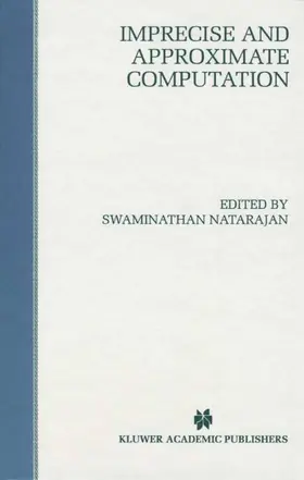 Natarajan |  Imprecise and Approximate Computation | Buch |  Sack Fachmedien