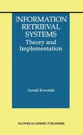 Kowalski |  Information Retrieval Systems | Buch |  Sack Fachmedien