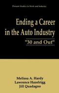 Hardy / Quadagno / Hazelrigg |  Ending a Career in the Auto Industry | Buch |  Sack Fachmedien
