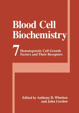 Gordon / Whetton |  Blood Cell Biochemistry | Buch |  Sack Fachmedien